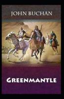 Greenmantle Annotated