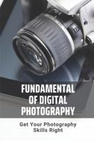 Fundamental Of Digital Photography