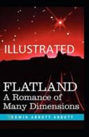 Flatland: A Romance of Many Dimensions( Illustrated edition)