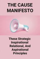 The Cause Manifesto