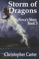 Storm of Dragons: Nova's Story Book Three