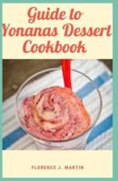 Guide to Yonanas Dessert Cookbook: Yonanas Healthy Dessert Fruit Soft Serve Maker made by the most famous and largest Fruits and Vegetable producer "Dole".