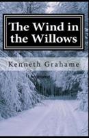 The Wind in the Willows Annotated