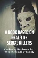 A Book Based On Real-Life Serial Killers