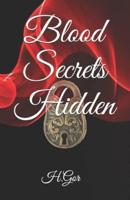 Blood Secrets Hidden