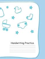 Handwriting Practice: Calligraphy Workbook, Handwriting Practice Paper Notebook, Blank Handwriting Practice Books For Kids, Adults, 8.5 x 11 In 120 Pages