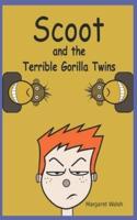 Scoot and the Terrible Gorilla Twins