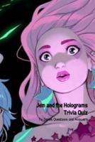 Jem and the Holograms Trivia Quiz: Tv Series Questions and Answers: Tv Series Trivia Book
