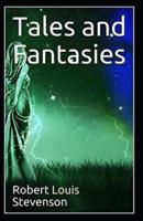 Tales and Fantasies Annotated