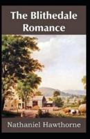 The Blithedale Romance( Illustrated edition)