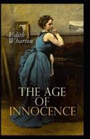 The Age of Innocence (Illustrated edition)