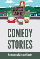 Comedy Stories
