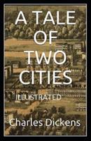 A Tale of Two Cities (Illustrated edition)