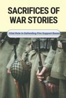 Sacrifices Of War Stories