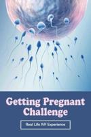 Getting Pregnant Challenge