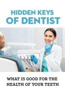 Hidden Keys Of Dentist