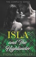 Isla And The Highlander Complete Collection: Scottish Medieval Highland Romance