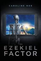 The Ezekiel Factor