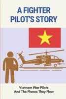 A Fighter Pilot's Story