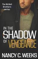 In the Shadow of Vengeance Book 5
