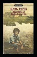 the adventures of huckleberry finn  illustrated