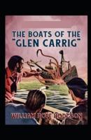 Boats of the Glen Carrig:( illustrated illustrated edition)
