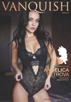 Vanquish - April 2021 - Angelica Petrova