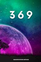 369 Manifestation Method : 33 Day Guide to Manifesting Your Reality