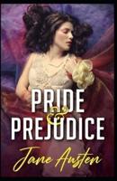 Pride and Prejudice:a classics illustrated edition