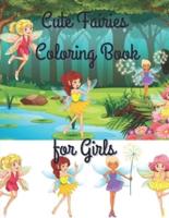 Cute Fairies Coloring Book for Girls: Beautiful World of  Fairies,Coloring Book for Girls