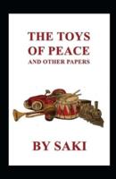 The Toys of Peace and Other Papers Annotated