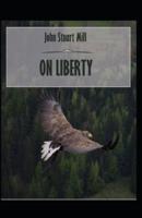 On Liberty : Illustrated Edition