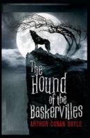 The Hound of the Baskervilles : Illustrated Edition