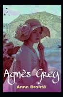 Agnes Grey:(illustrated edition)