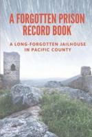A Forgotten Prison Record Book