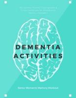 Dementia Activities: Senior Moments Memory Workout