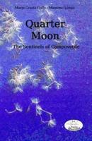 Quarter Moon: The Sentinels of Campoverde