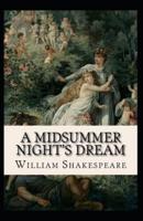 A Midsummer Night's Dream Illustrated: (Folger Shakespeare Library)