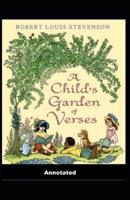 A Child's Garden of Verses Annotated: (Dover Thrift Editions)