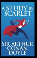 A Study in Scarlet BY Arthur Conan Doyle :(Annotated Edition)