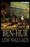 Ben-Hur: A Tale of the Christ:(illustated edition)