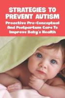 Strategies To Prevent Autism