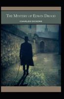 The Mystery of Edwin Drood: Charles Dickens (Classics, Literature, History & Criticism) [Annotated]