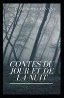 Contes du jour et de la nuit Annoté