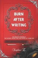 Burn After Writing: The secret book for the pages of your life. Re-create yourself! (Self-reflection incl. bonus) (Red)