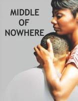 Middle of Nowhere: Screenplays