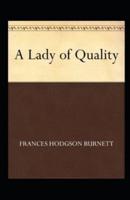 A Lady of Quality Annotated