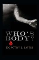 Whose Body? By Dorothy Leigh Sayers Illustrated Edition