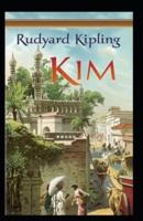 Kim By Rudyard Kipling : Illustrated Edition
