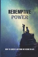 Redemptive Power